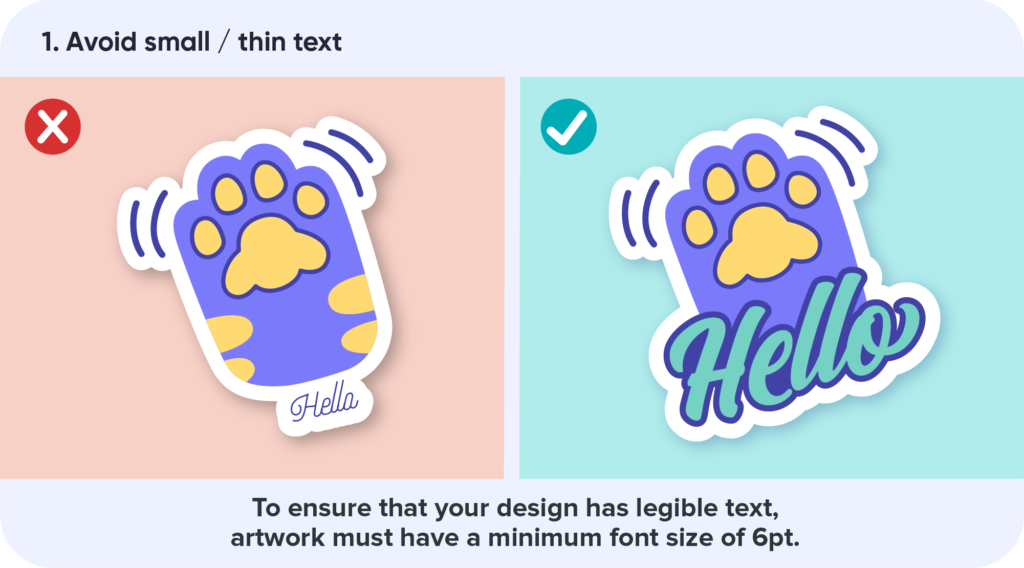 Graphic explaining that kiss-cut stickers need to avoid small or thin text.